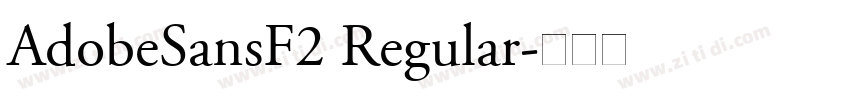 AdobeSansF2 Regular字体转换